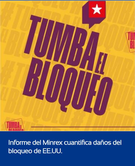 Informe del Minrex cuantifica daños del bloqueo de EE.UU.