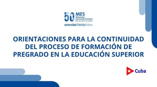 Medidas para continuidad en la formación de pregrado del MES